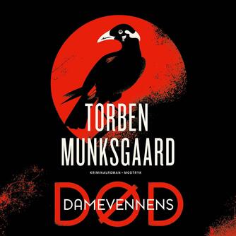 Torben Munksgaard: Damevennens død
