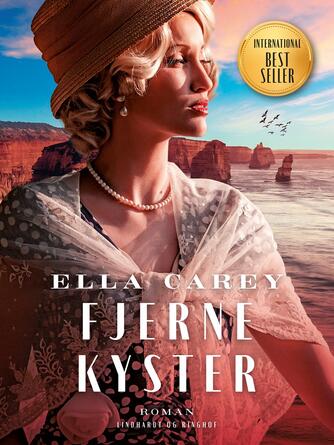 Ella Carey: Fjerne kyster : roman