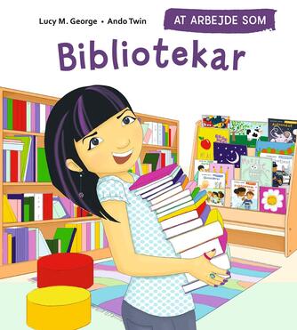 Lucy M. George: At arbejde som bibliotekar