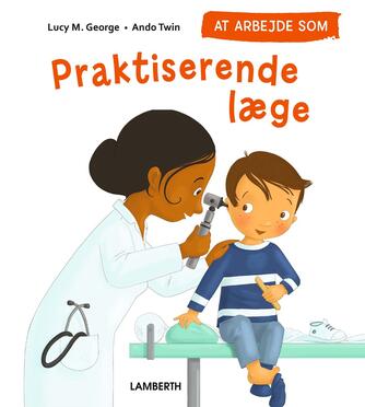 Lucy M. George: At arbejde som praktiserende læge