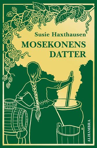 Susie Haxthausen: Mosekonens datter