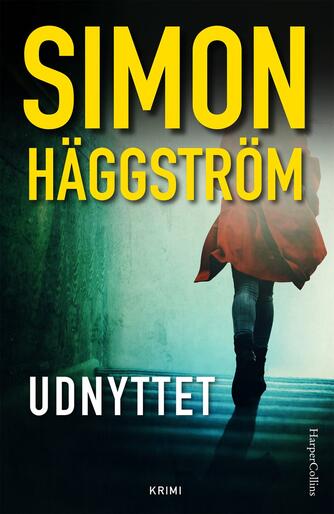 Simon Häggström: Udnyttet : krimi