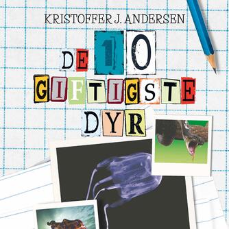 Kristoffer Jacob Andersen: De 10 giftigste dyr