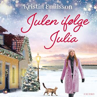 Kristin Emilsson: Julen ifølge Julia