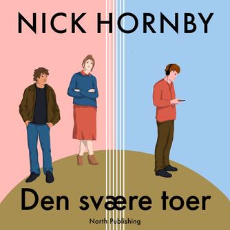 Nick Hornby: Den svære toer