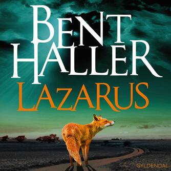 Bent Haller: Lazarus