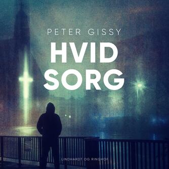 Peter Gissy: Hvid sorg