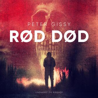 Peter Gissy: Rød død