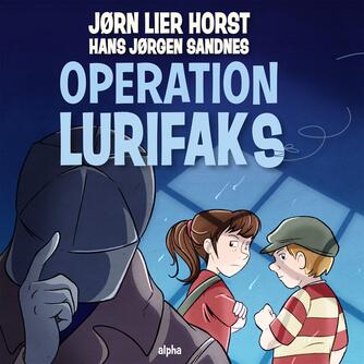 Jørn Lier Horst: Operation Lurifaks