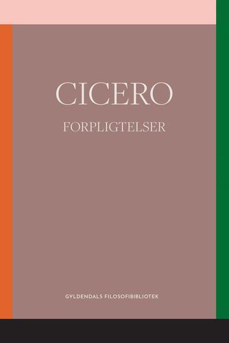 Marcus Tullius Cicero: Forpligtelser