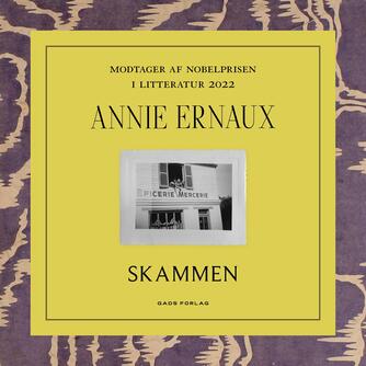 Annie Ernaux: Skammen : roman