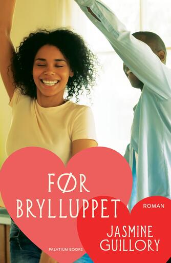 Jasmine Guillory: Før brylluppet : roman