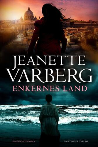Jeanette Varberg: Enkernes land : spændingsroman