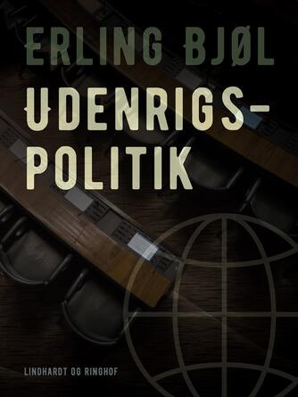 Erling Bjøl: Udenrigspolitik