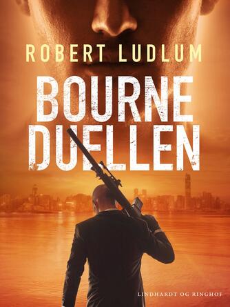Robert Ludlum: Bourne duellen