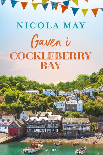 Nicola May: Gaven i Cockleberry Bay