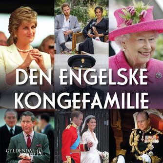 : Den engelske kongefamilie (Samlet udgave)