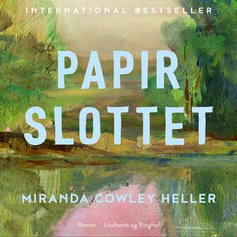 Miranda Cowley Heller: Papirslottet