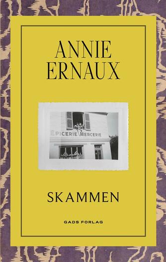 Annie Ernaux: Skammen