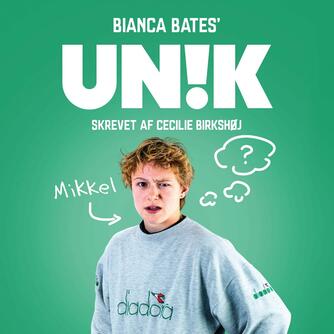 Cecilie Birkshøj (f. 1998): Bianca Bates' unik - Mikkel