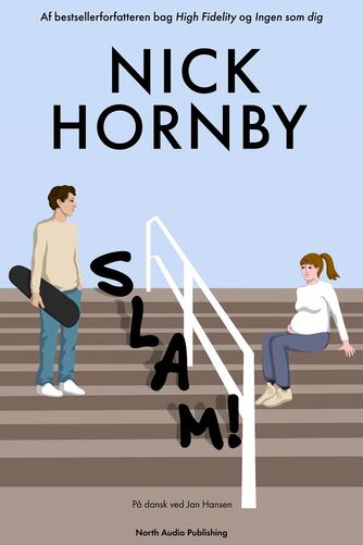 Nick Hornby: Slam