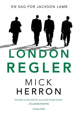 Mick Herron (f. 1963): London regler