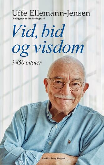Uffe Ellemann-Jensen: Vid, bid og visdom : i 450 citater