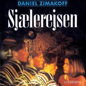 Daniel Zimakoff: Sjælerejsen