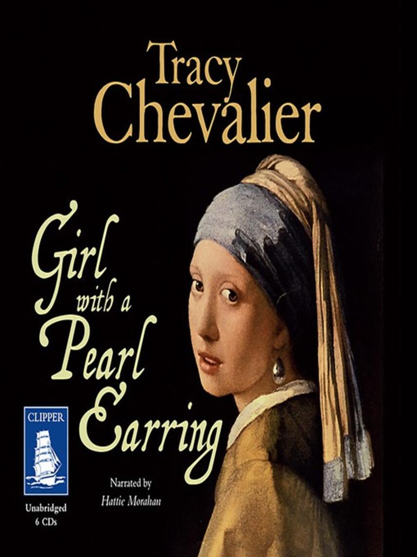 Tracy Chevalier: Girl with a Pearl Earring
