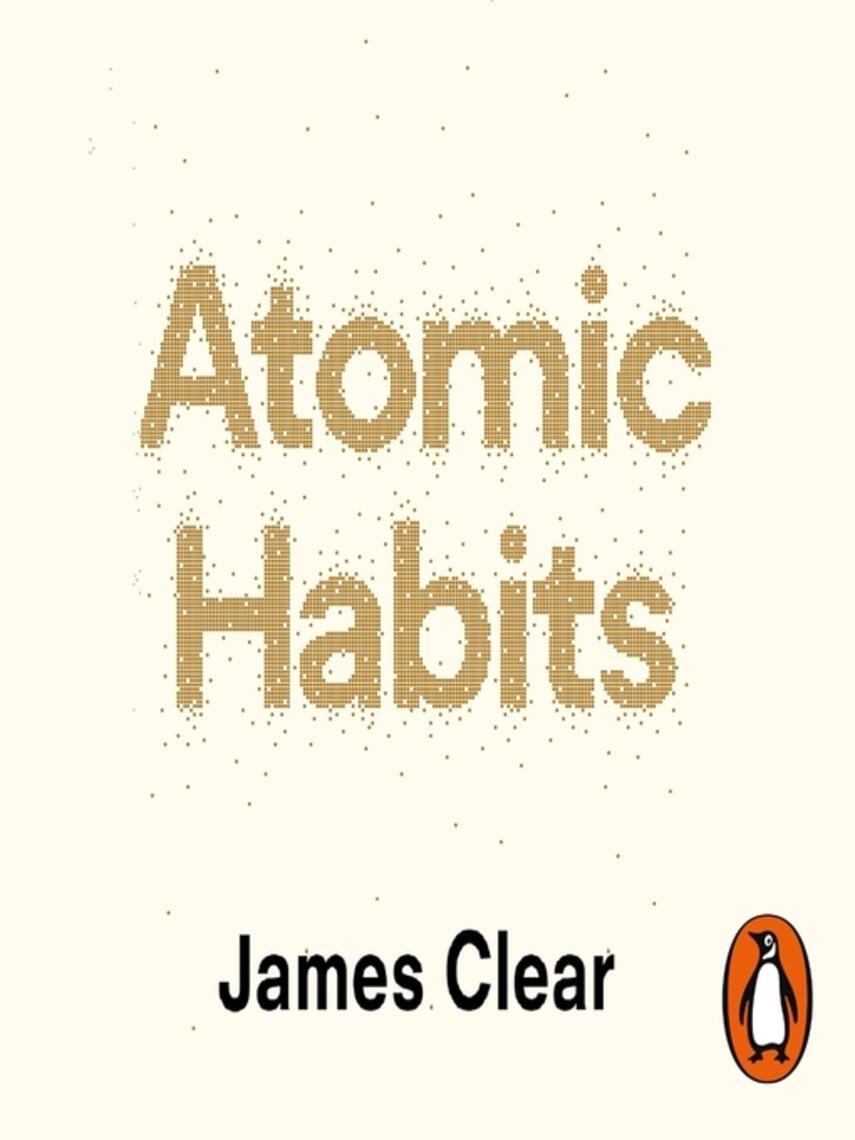 James Clear: Atomic Habits