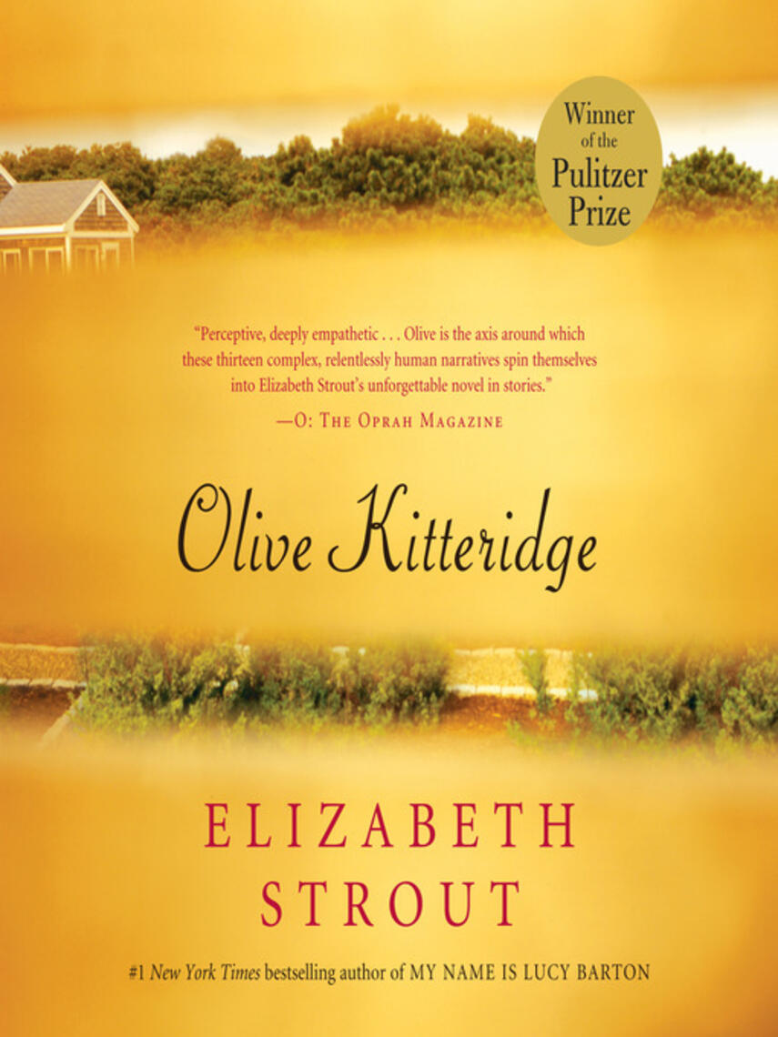Elizabeth Strout: Olive Kitteridge : Fiction