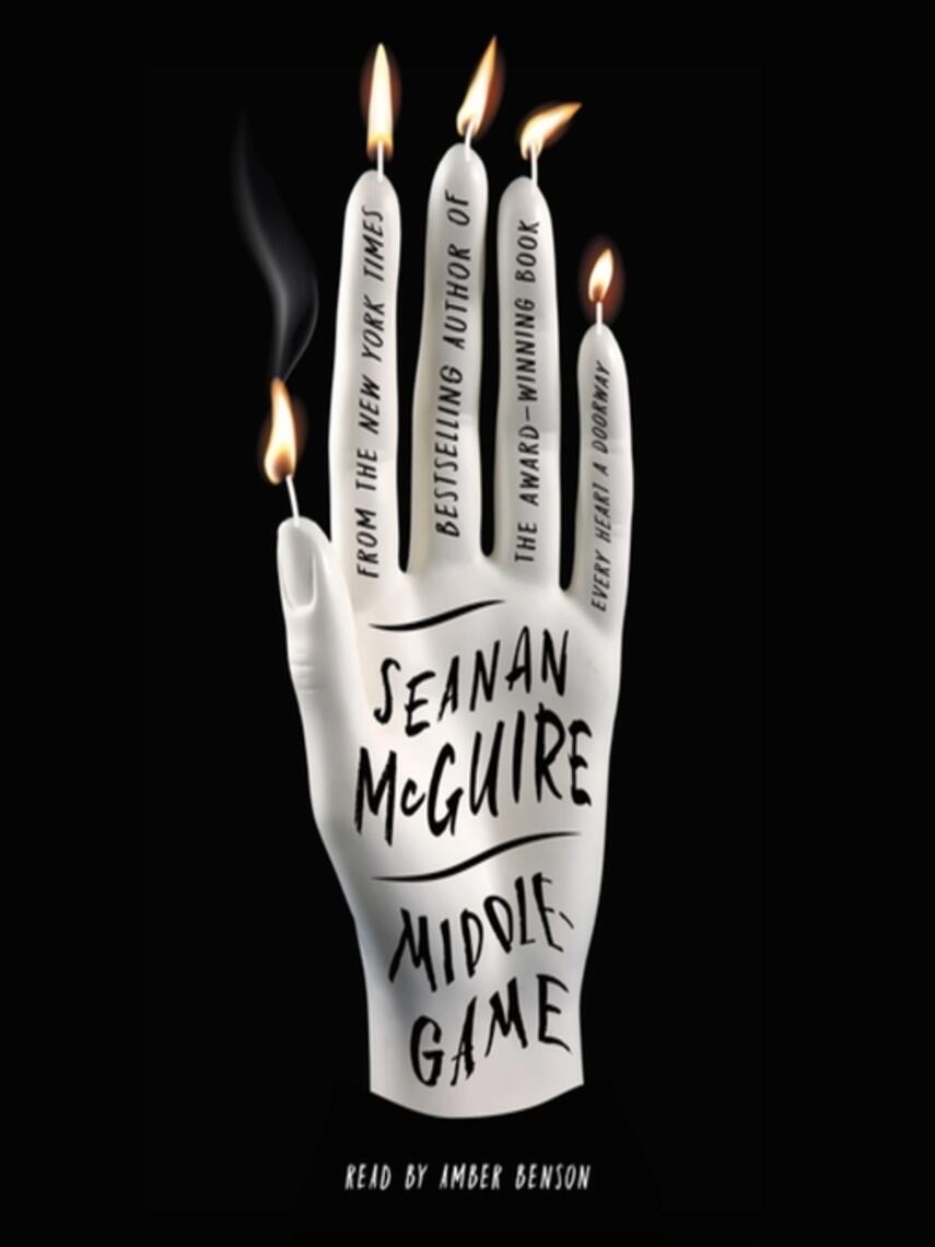Seanan McGuire: Middlegame