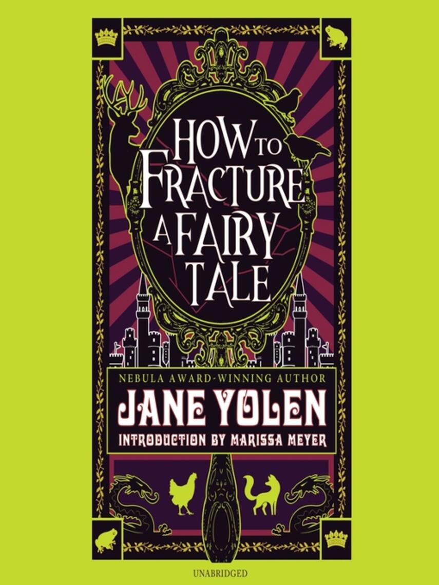 Jane Yolen: How to Fracture a Fairy Tale