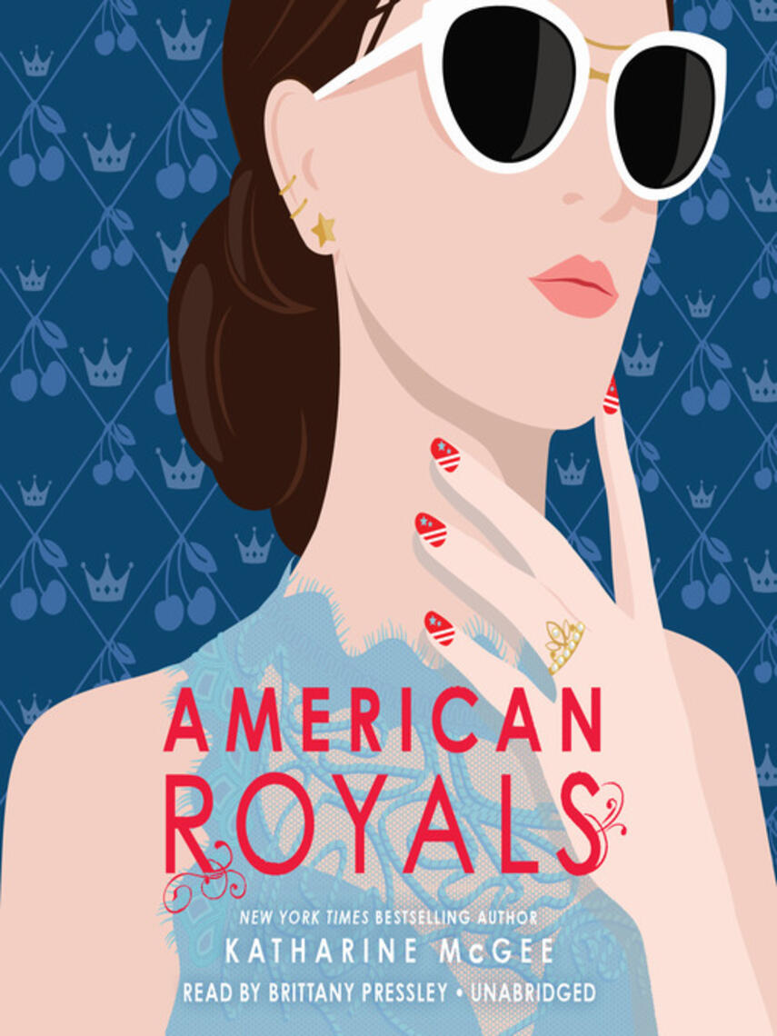 Katharine McGee: American Royals