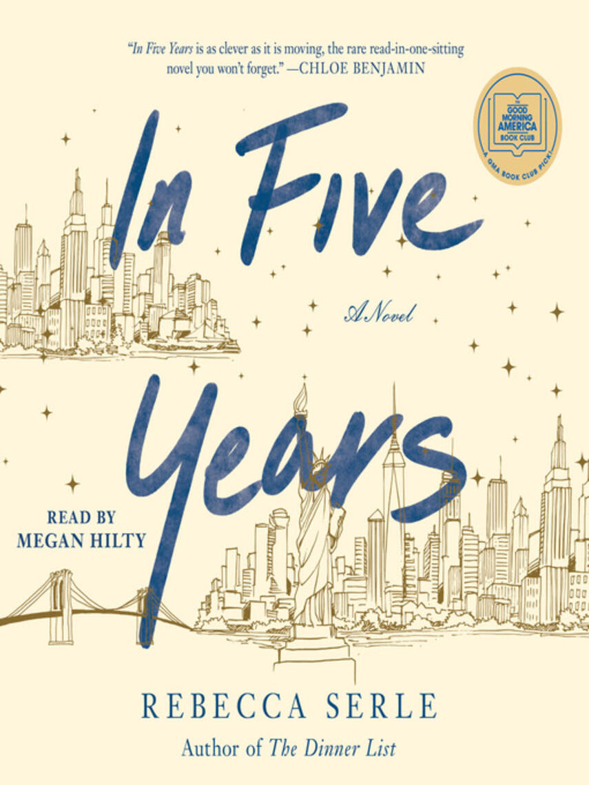 Rebecca Serle: In Five Years : A Novel