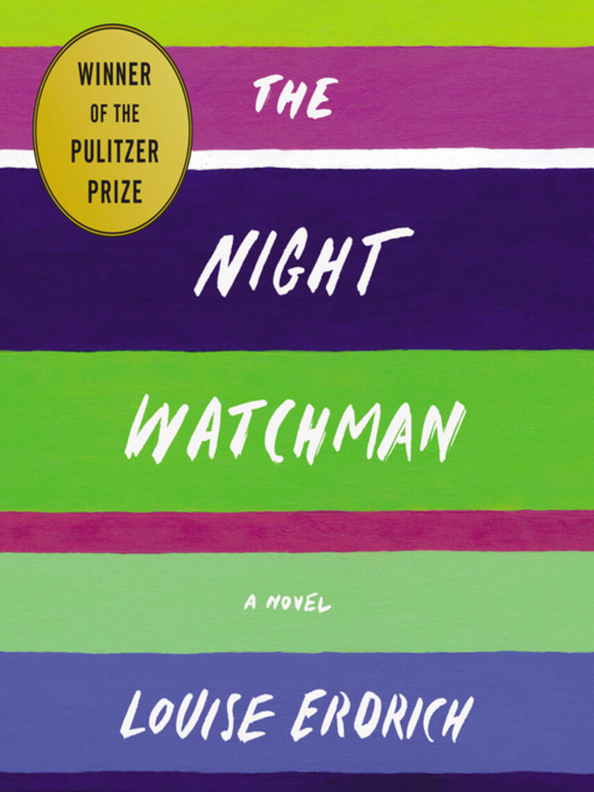 Louise Erdrich: The Night Watchman