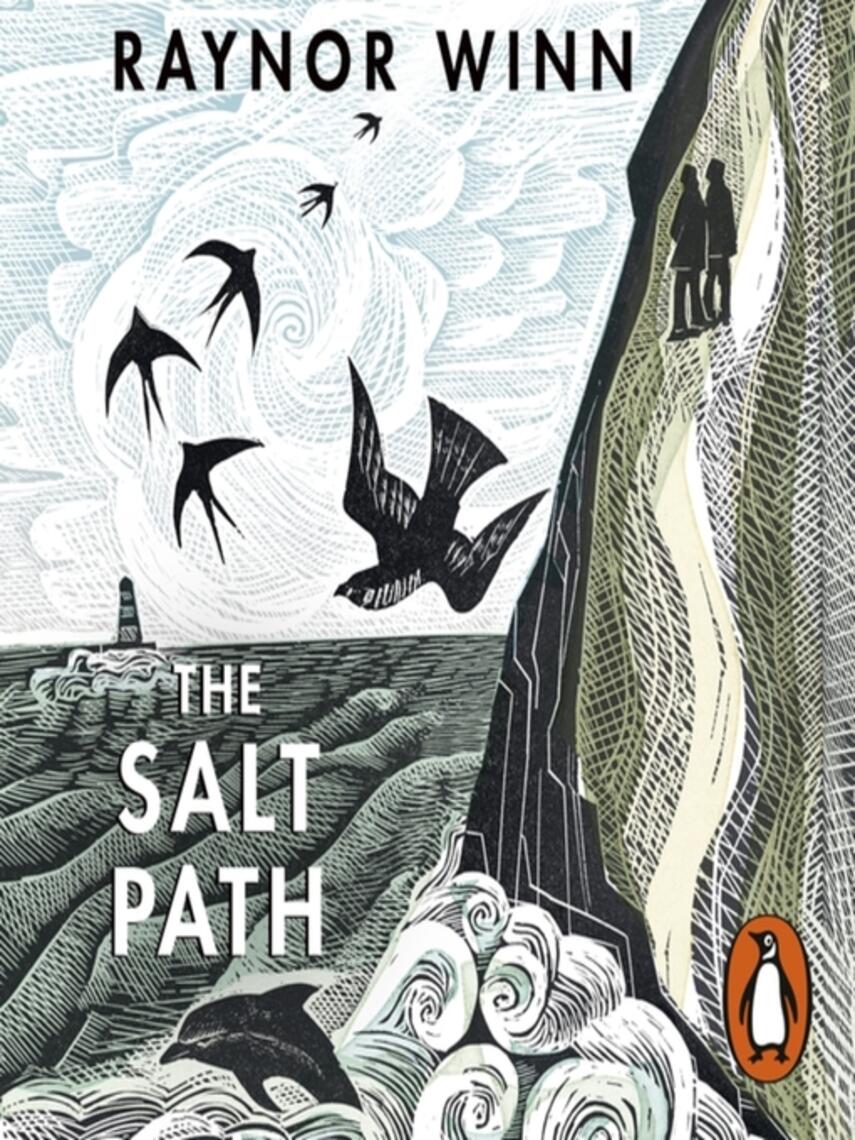 Raynor Winn: The Salt Path : The prize-winning, Sunday Times bestseller from the million-copy bestselling author