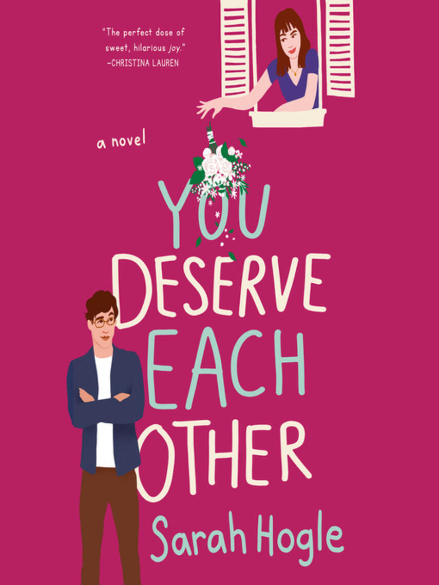 Sarah Hogle: You Deserve Each Other