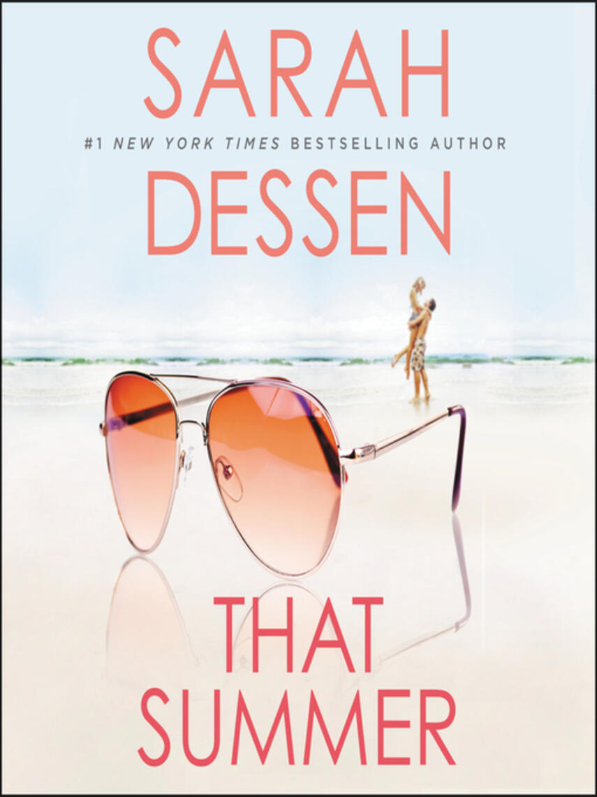 Sarah Dessen: That Summer