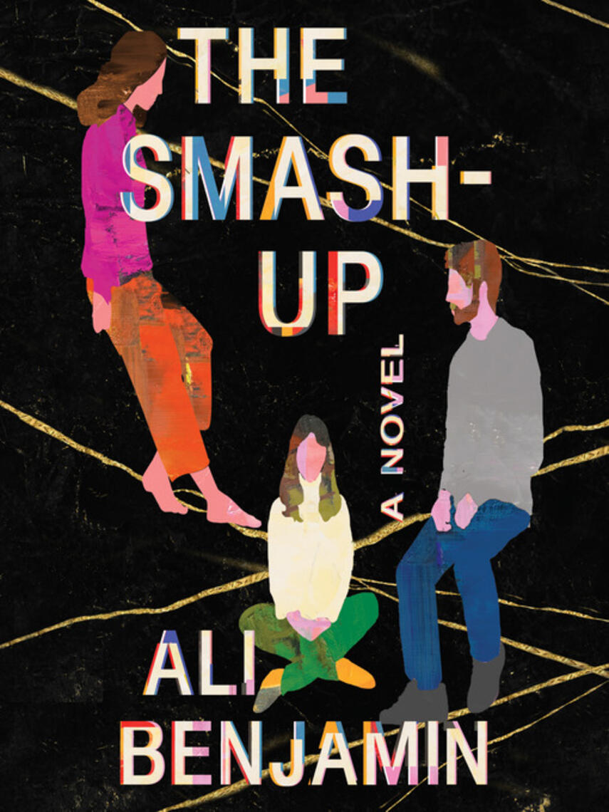 Ali Benjamin: The Smash-Up : A Novel