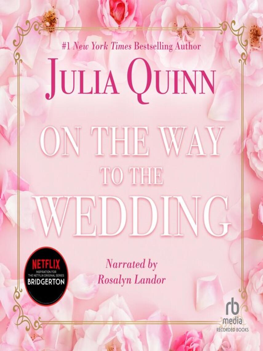 Julia Quinn: On the Way to the Wedding