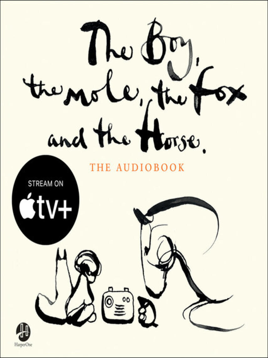Charlie Mackesy: The Boy, the Mole, the Fox and the Horse