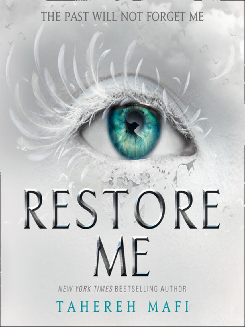 Tahereh Mafi: Restore Me