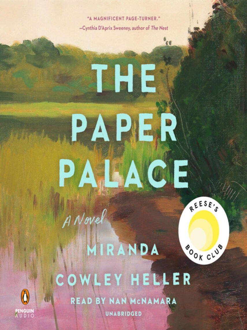 Miranda Cowley Heller: The Paper Palace (Reese's Book Club) : A Novel