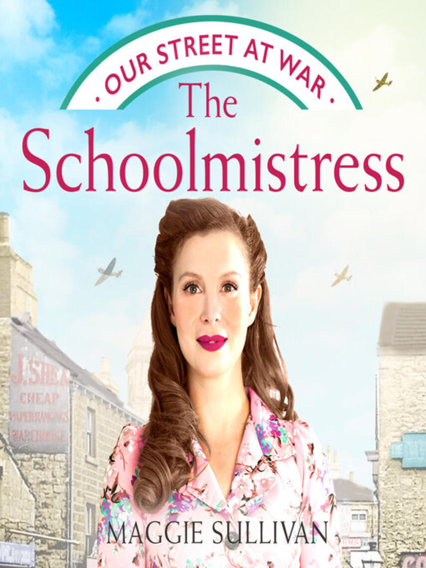 Maggie Sullivan: The School Mistress