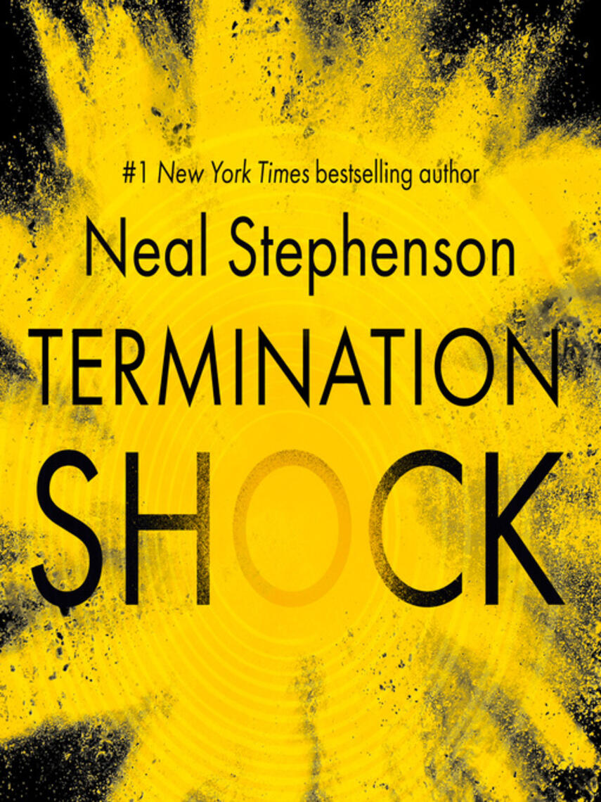 Neal Stephenson: Termination Shock