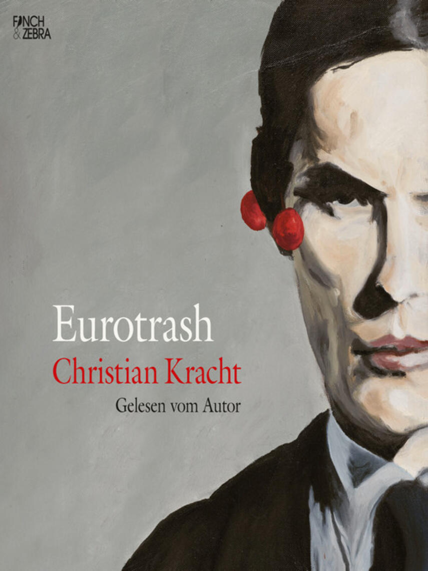 Christian Kracht: Eurotrash