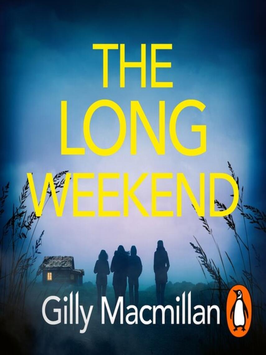 Gilly Macmillan: The Long Weekend : 'By the time you read this, I'll have killed one of your husbands'
