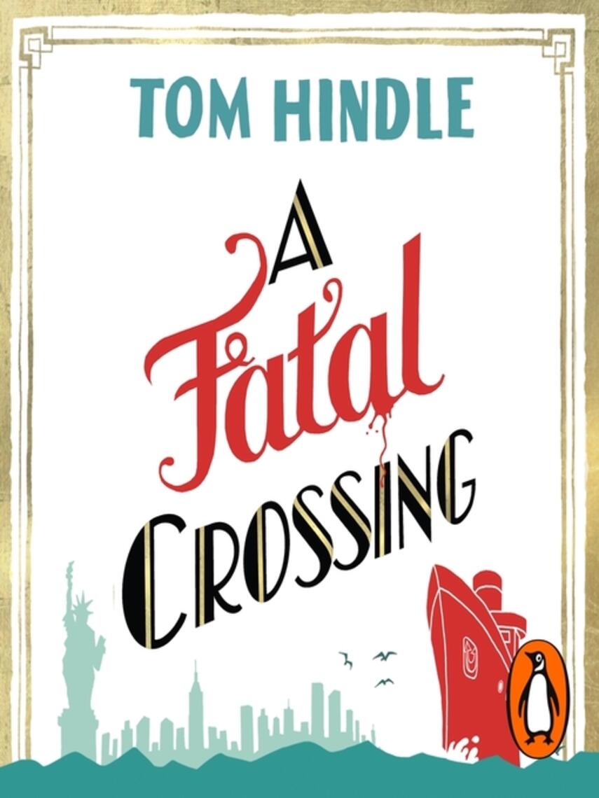Tom Hindle: A Fatal Crossing