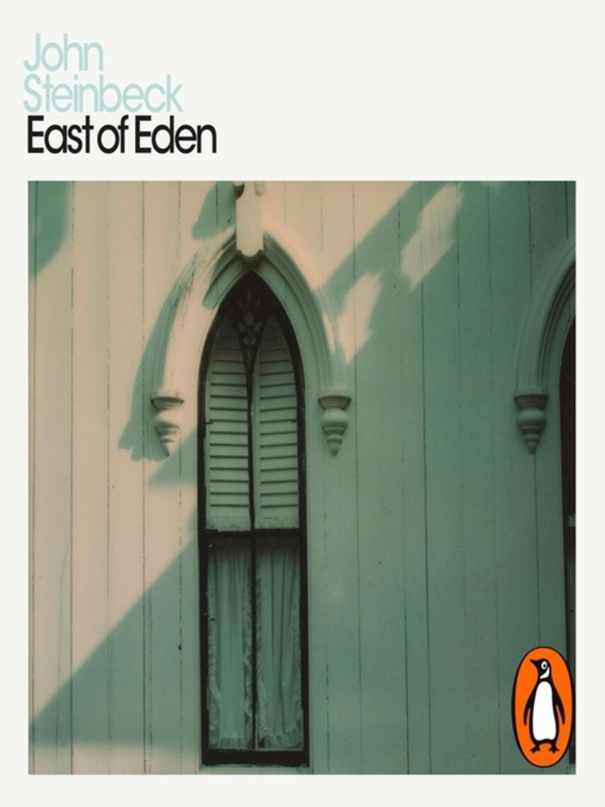 John Steinbeck: East of Eden : Penguin Modern Classics